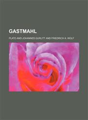 Gastmahl,1235301958,9781235301957