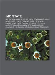 Imo State Imo State geography stubs, Local Government Areas in Imo State, People from Imo State, Populated places in Imo State, Paschal Eze,1157067786,9781157067788