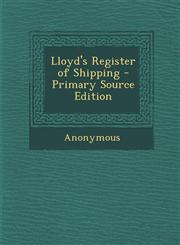 Lloyd's Register of Shipping - Primary Source Edition,1294737376,9781294737377