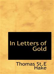 In Letters of Gold,1117755681,9781117755687