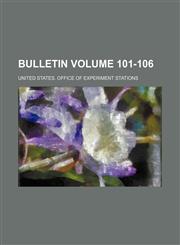 Bulletin Volume 101-106,1236194071,9781236194077