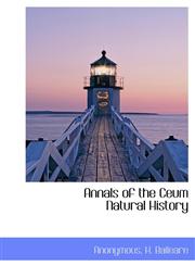 Annals of the Ceum  Natural History,114053243X,9781140532439