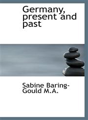 Germany, present and past,1115533460,9781115533461