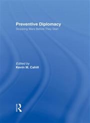 Preventive Diplomacy Stopping Wars Before They Start,0415922844,9780415922845