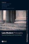 Late Modern Philosophy Essential Readings with Commentary,1405146893,9781405146890