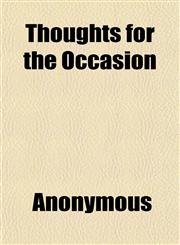 Thoughts for the Occasion,115262279X,9781152622791
