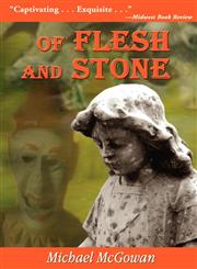 Of Flesh and Stone,1587365138,9781587365133
