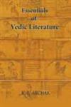 Essentials of Vedic Literature 1st Edition,8174791353,9788174791351