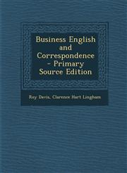 Business English and Correspondence - Primary Source Edition,1293309680,9781293309681