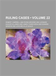 Ruling Cases (Volume 22),1154422607,9781154422603