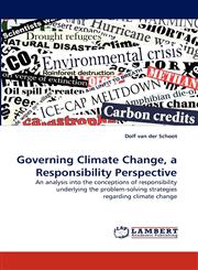 Governing Climate Change, a Responsibility Perspective,3843386447,9783843386449