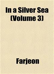 In a Silver Sea (Volume 3),1152972510,9781152972513