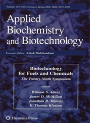 Biotechnology for Fuels and Chemicals The Twenty-Ninth Symposium,1603275258,9781603275255