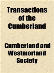 Transactions of the Cumberland,1153567091,9781153567091