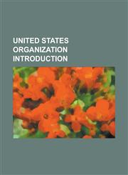 United States Organization Introduction American Correctional Association, Foresight Institute, Working Capital for Community Needs,1233266705,9781233266708