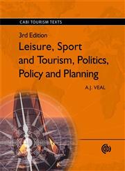 Leisure, Sport and Tourism, Politics, Policy and Planning Politics, Policy and Planning,1845935233,9781845935238