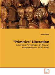 "Primitive" Liberation,3639264290,9783639264296