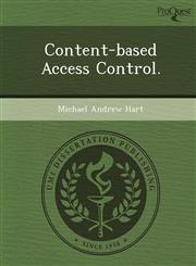 Content-based Access Control.,1249067863,9781249067863