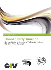 Donner Party Timeline,6139666627,9786139666621