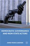Democratic Governance and Non-State Actors,0230108741,9780230108745