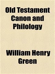 Old Testament Canon and Philology,1151764744,9781151764744