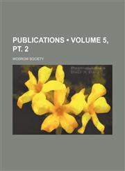 Publications (Volume 5, PT. 2 ),1235703371,9781235703379