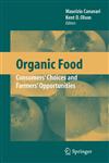 Organic Food Consumers' Choices and Farmers' Opportunities,0387395814,9780387395814