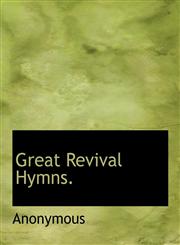 Great Revival Hymns.,1140578235,9781140578239