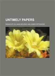 Untimely Papers (Volume 523),1151621293,9781151621290