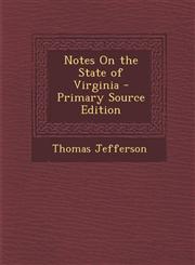 Notes on the State of Virginia - Primary Source Edition,1293816299,9781293816295