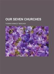Our seven churches,1151596558,9781151596550