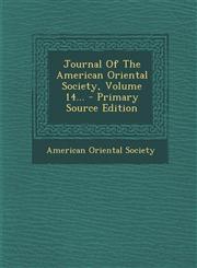 Journal Of The American Oriental Society, Volume 14... - Primary Source Edition,1294918591,9781294918592