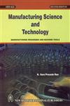 Manufacturing Science and Technology Manufacturing Processes and Machine Tools 2nd Edition, Reprint,8122426751,9788122426755