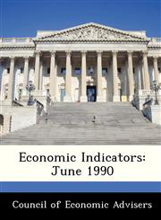 Economic Indicators June 1990,1288402597,9781288402595