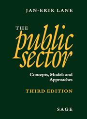 The Public Sector Concepts, Models and Approaches 3rd Edition,0761967494,9780761967491