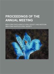 Proceedings of the Annual Meeting,145895711X,9781458957115