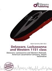 Delaware, Lackawanna and Western 1151 class,613699478X,9786136994789