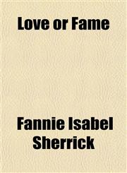 Love or Fame,1151420980,9781151420985