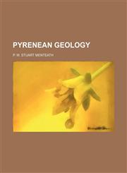 Pyrenean geology,123228808X,9781232288084