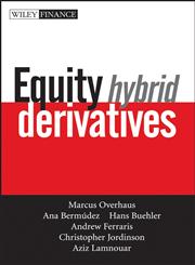 Equity Hybrid Derivatives,0471770582,9780471770589