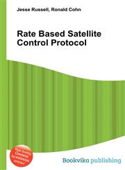 Rate Based Satellite Control Protocol,5512436856,9785512436851