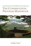 The Conservation Program Handbook A Guide for Local Government Land Acquisition 2nd Edition,1597266663,9781597266666