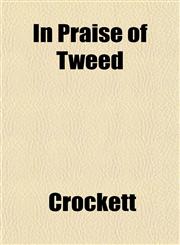 In Praise of Tweed,1152840231,9781152840232