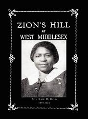 Zion's Hill at West Middlesex,1933304405,9781933304403