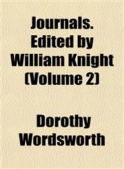 Journals. Edited by William Knight (Volume 2),1152664344,9781152664340