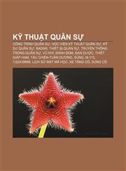 Kỹ thuật quân sự Công trình quân sự, Học viện Kỹ thuật Quân sự, Kỹ sư quân sự, Radar, Thiết bị quân sự, Truyền thông trong quân sự, Vũ khí,1233873105,9781233873104