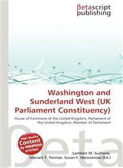 Washington and Sunderland West (UK Parliament Constituency),613448248X,9786134482486