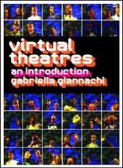 Virtual Theatres An Introduction,0415283795,9780415283793
