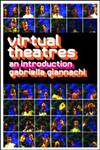 Virtual Theatres An Introduction,0415283795,9780415283793