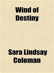 Wind of Destiny,1153212064,9781153212069